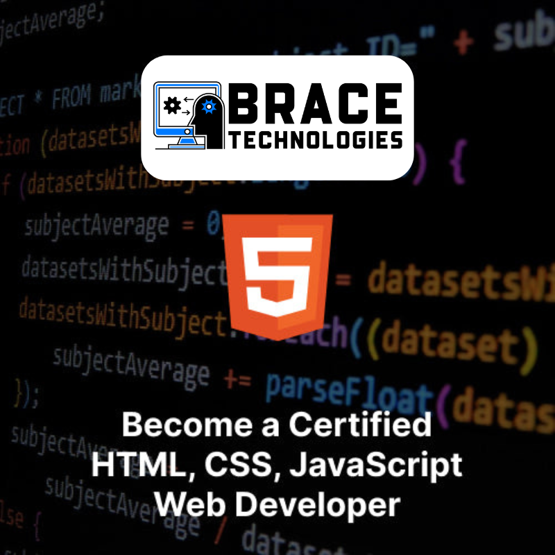Become a Certified HTML, CSS, JavaScript Web Developer – BRACE TECHNOLOGIES